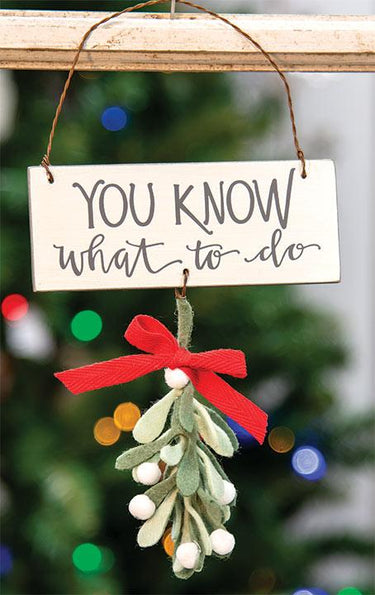 You Know What to Do Ornament - The Fox Decor